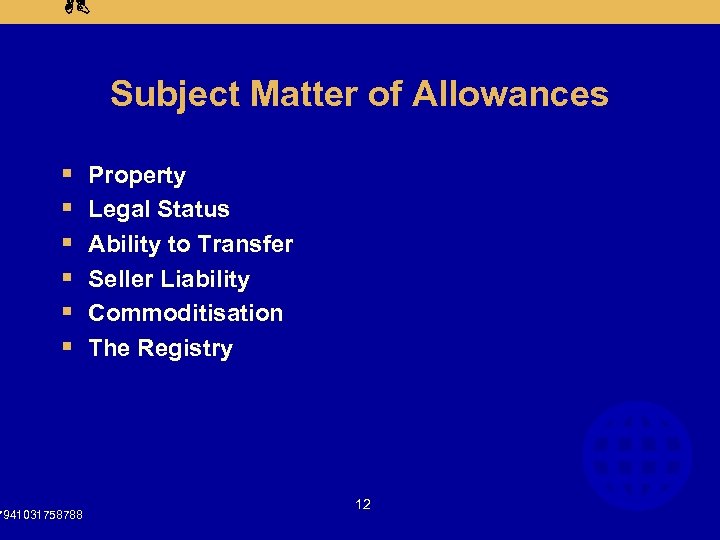 AB Subject Matter of Allowances § § § 7941031758788 Property Legal Status Ability to