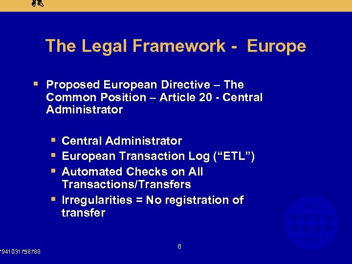 AB The Legal Framework - Europe § Proposed European Directive – The 7941031758788 Common