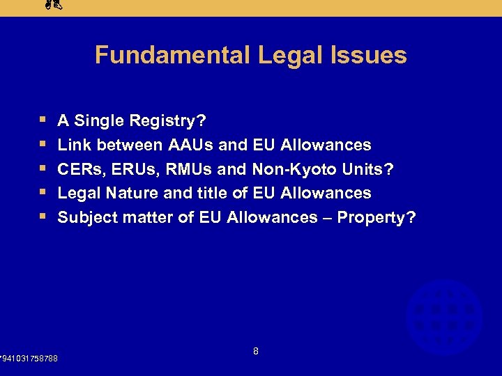 AB Fundamental Legal Issues § § § A Single Registry? Link between AAUs and