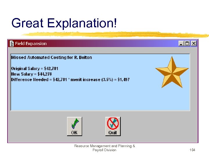 Great Explanation! Resource Management and Planning & Payroll Division 104 
