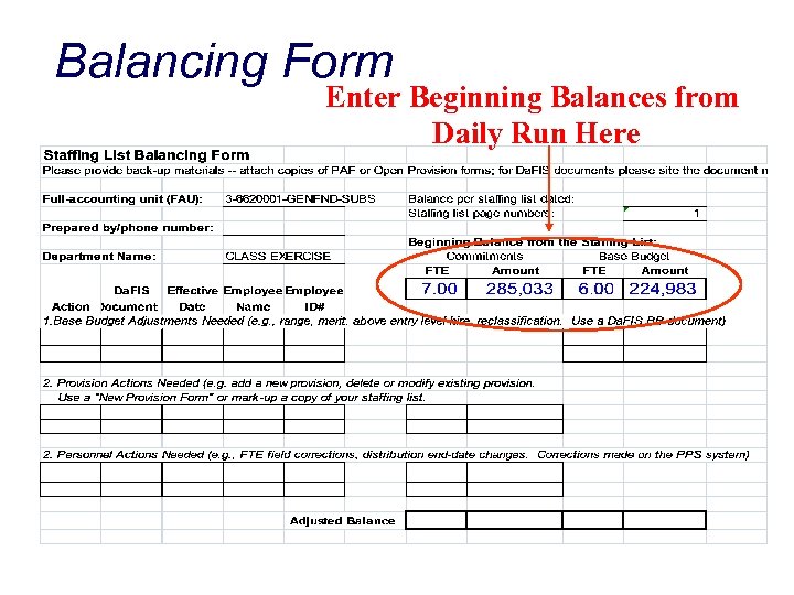 Balancing Form Enter Beginning Balances from Daily Run Here 