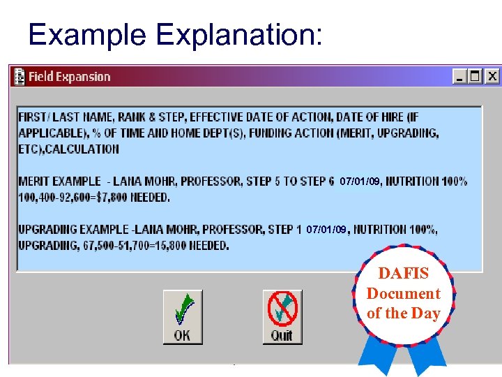 Example Explanation: 07/01/09 DAFIS Document of the Day Resource Management and Planning & Payroll