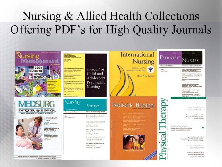 Nursing & Allied Health Collections Offering PDF’s for High Quality Journals 