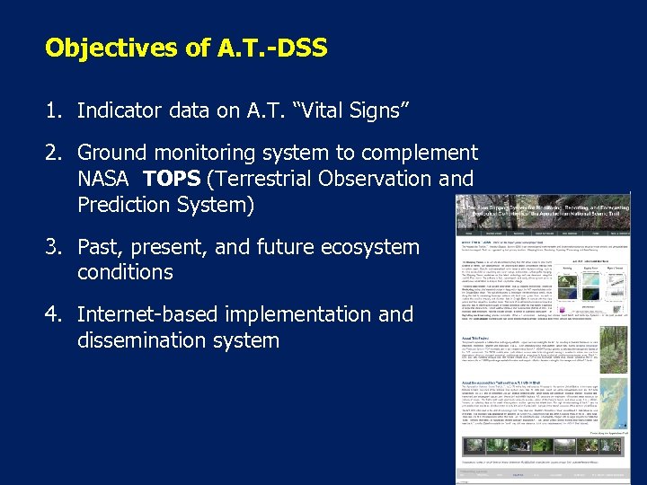 Objectives of A. T. -DSS 1. Indicator data on A. T. “Vital Signs” 2.