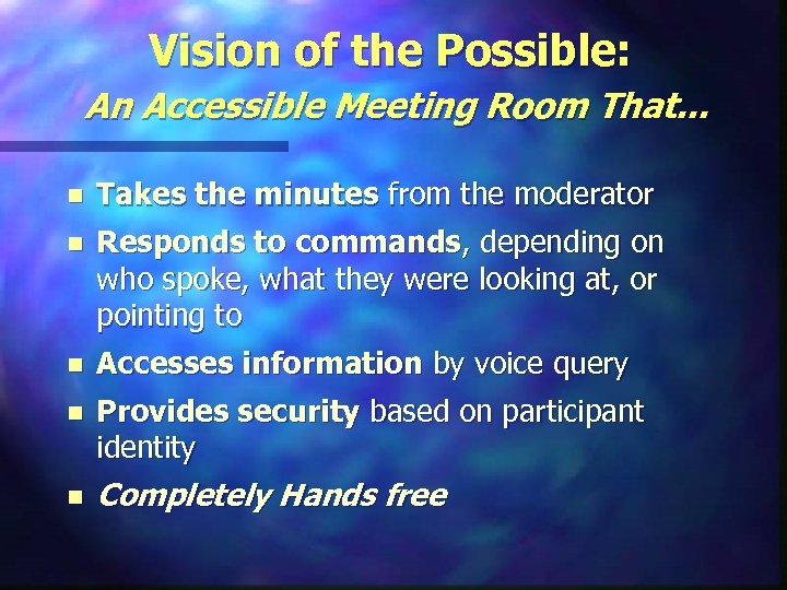 Vision of the Possible: An Accessible Meeting Room That. . . n Takes the
