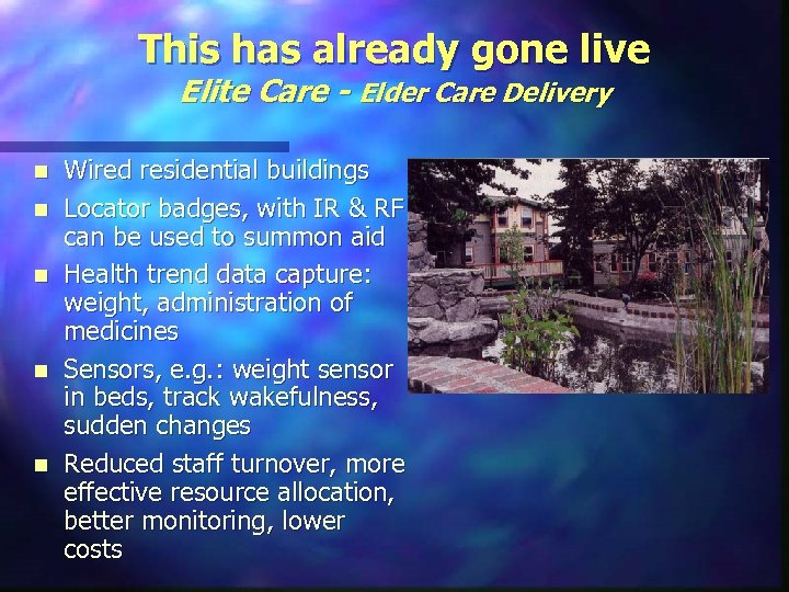 This has already gone live Elite Care - Elder Care Delivery n n n