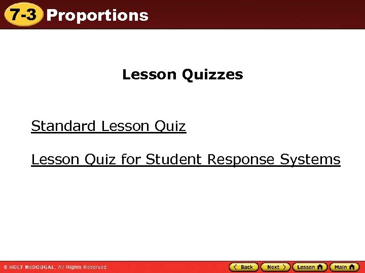 7 -3 Proportions Lesson Quizzes Standard Lesson Quiz for Student Response Systems 
