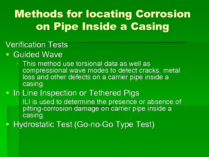 Methods for locating Corrosion on Pipe Inside a Casing Verification Tests § Guided Wave