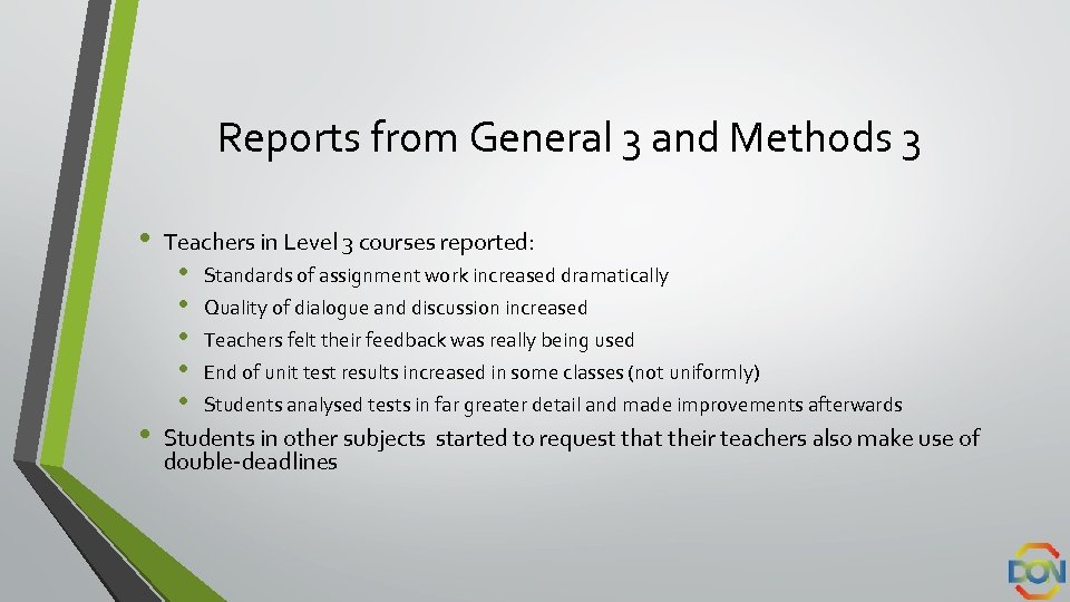 Reports from General 3 and Methods 3 • • Teachers in Level 3 courses
