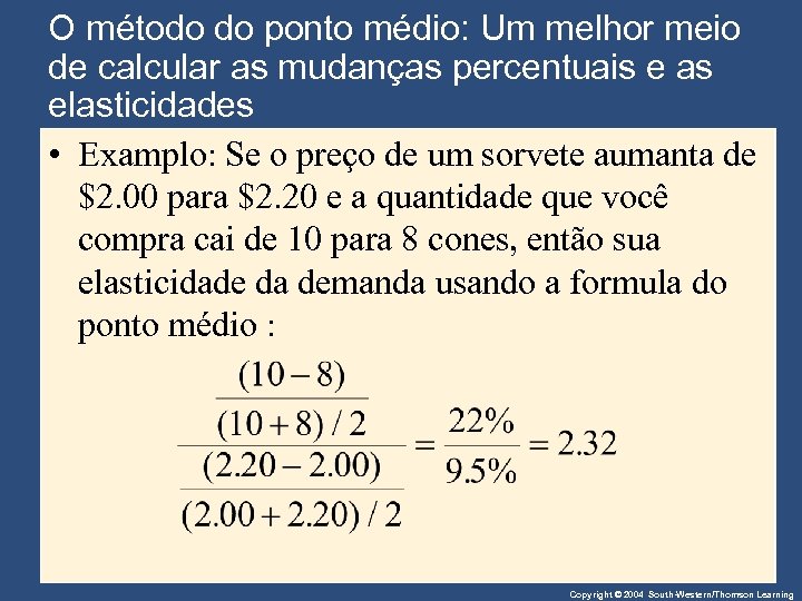 O método do ponto médio: Um melhor meio de calcular as mudanças percentuais e