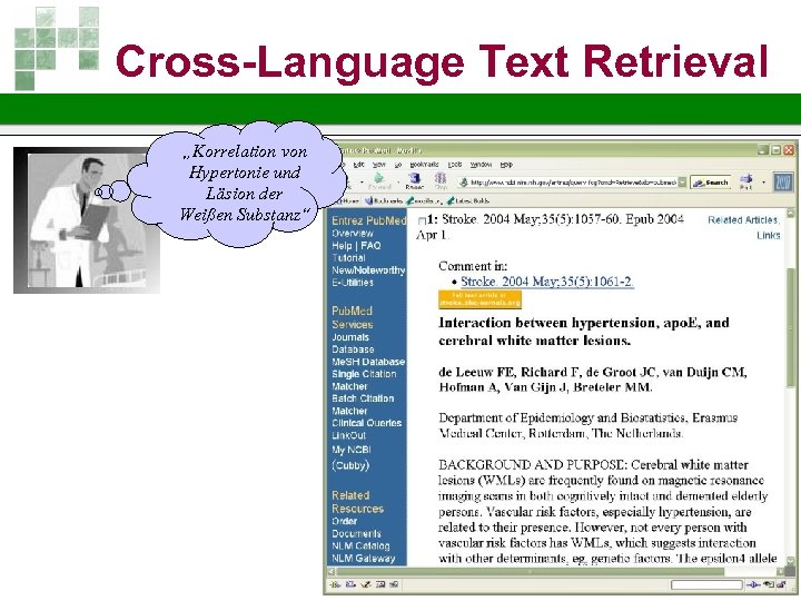Cross-Language Text Retrieval „Korrelation von Hypertonie und Läsion der Weißen Substanz“ 