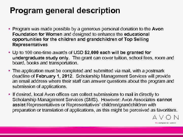 Program general description • Program was made possible by a generous personal donation to