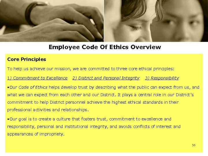 Employee Code Of Ethics Overview Core Principles To help us achieve our mission, we