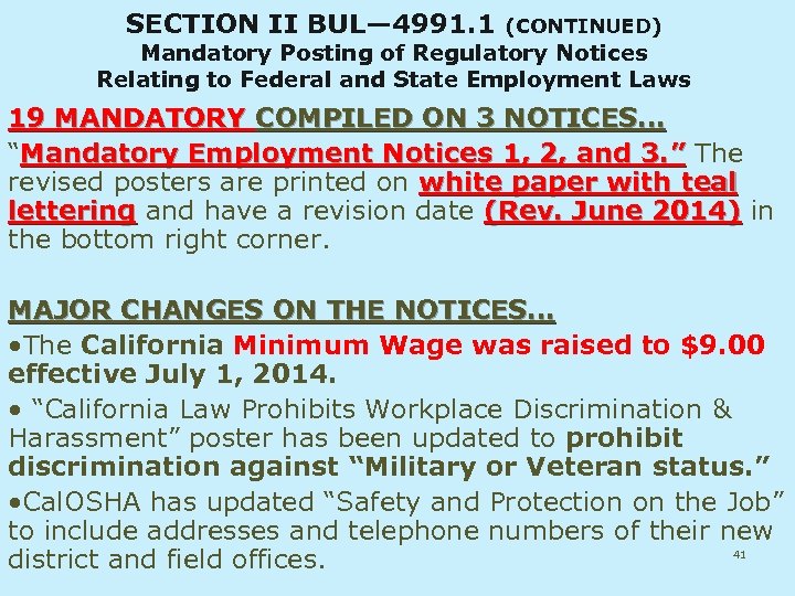 SECTION II BUL— 4991. 1 (CONTINUED) Mandatory Posting of Regulatory Notices Relating to Federal