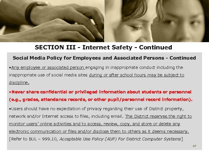 SECTION III - Internet Safety - Continued Social Media Policy for Employees and Associated