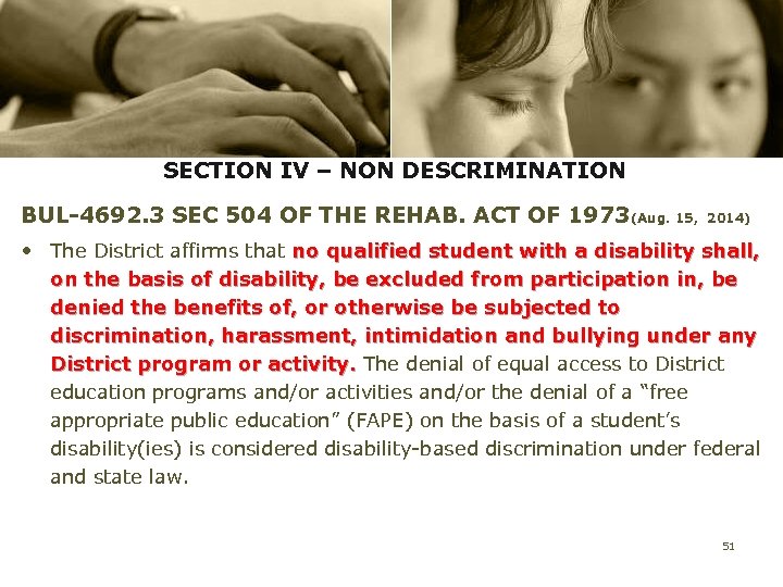 SECTION IV – NON DESCRIMINATION BUL-4692. 3 SEC 504 OF THE REHAB. ACT OF