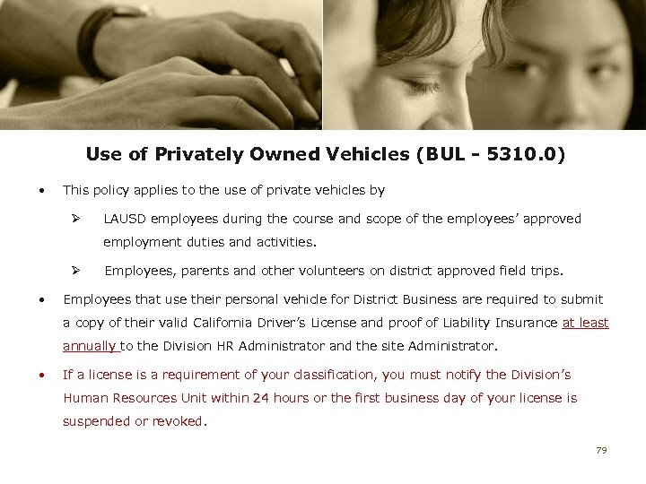 Use of Privately Owned Vehicles (BUL - 5310. 0) • This policy applies to