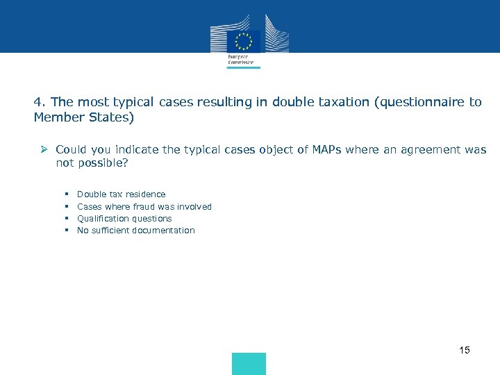  • 4. The most typical cases resulting in double taxation (questionnaire to Member