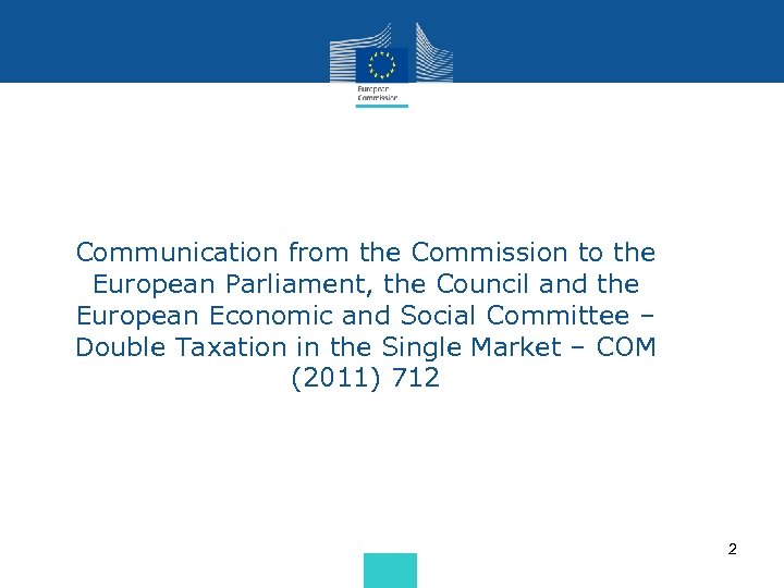 Communication from the Commission to the European Parliament, the Council and the European Economic