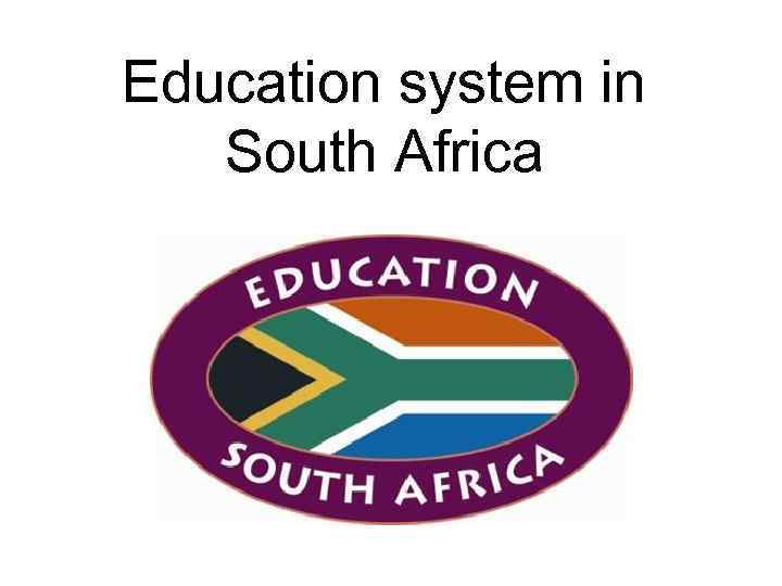 Education system in South Africa 