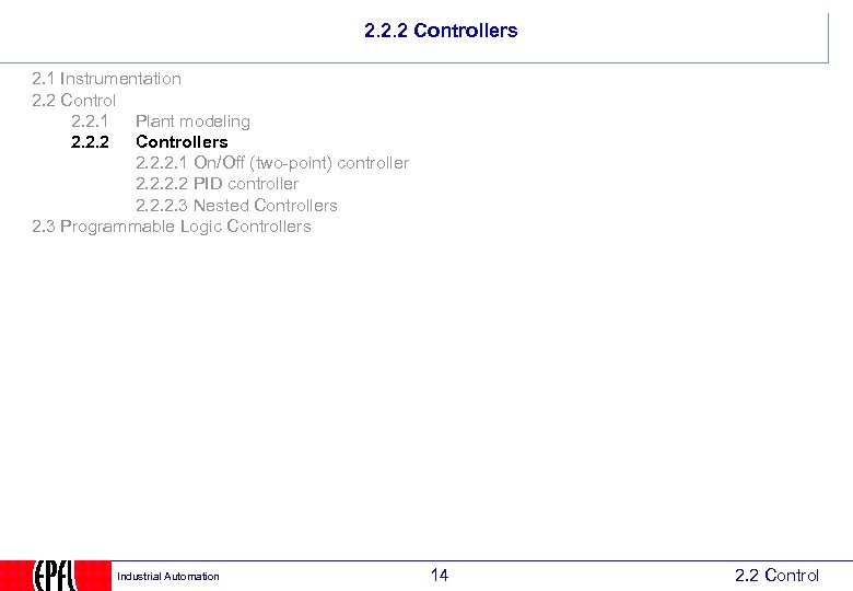 2. 2. 2 Controllers 2. 1 Instrumentation 2. 2 Control 2. 2. 1 Plant