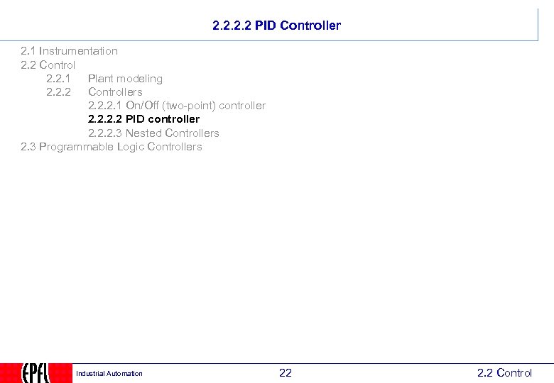 2. 2 PID Controller 2. 1 Instrumentation 2. 2 Control 2. 2. 1 Plant