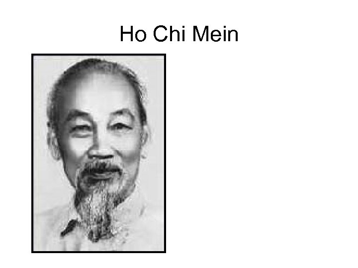 Ho Chi Mein 