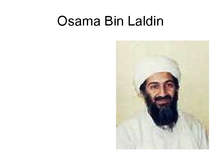 Osama Bin Laldin 