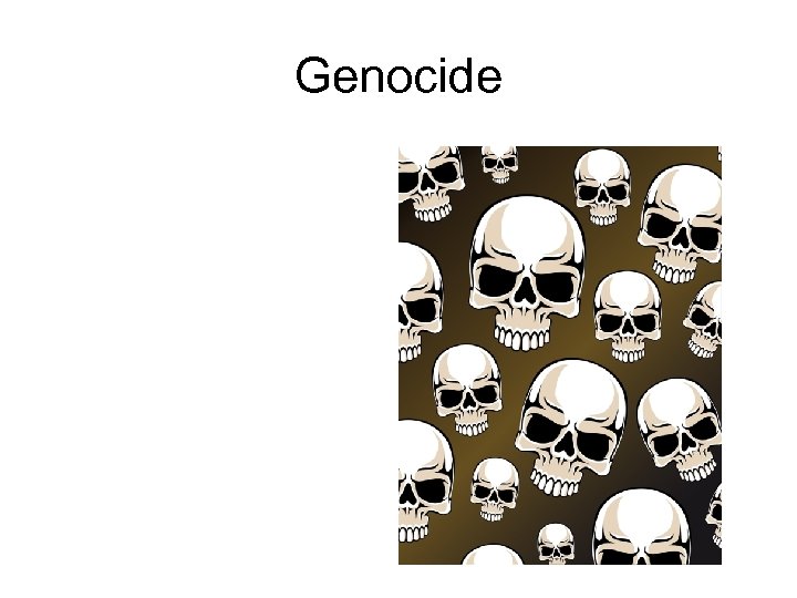 Genocide 