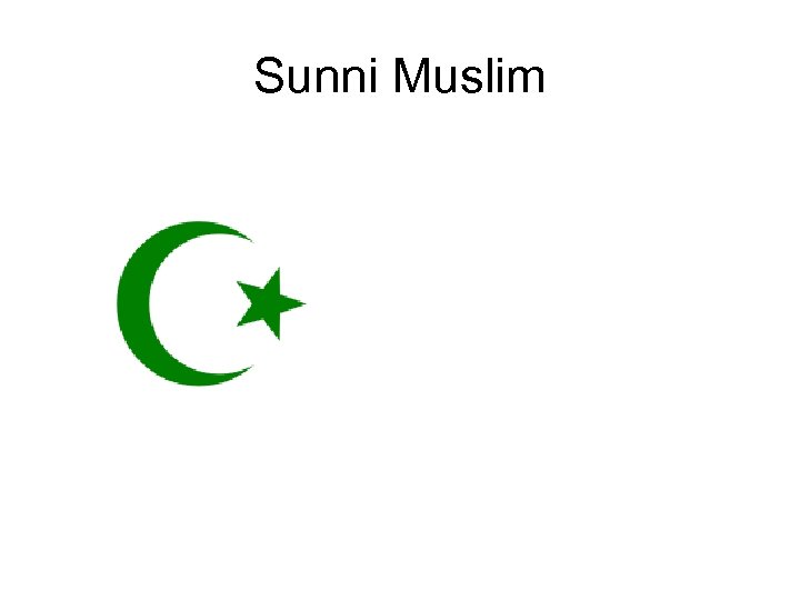 Sunni Muslim 