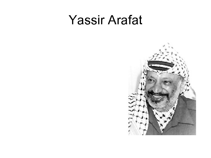 Yassir Arafat 