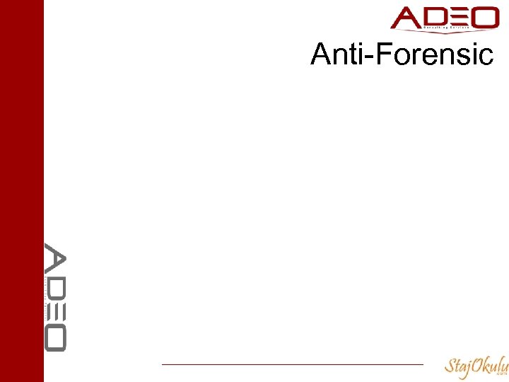 Anti-Forensic 