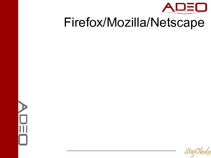 Firefox/Mozilla/Netscape 