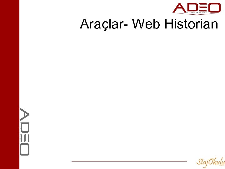Araçlar- Web Historian 