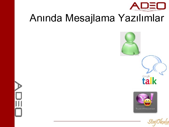 Anında Mesajlama Yazılımlar 