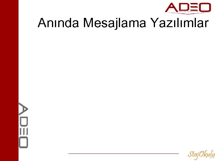 Anında Mesajlama Yazılımlar 