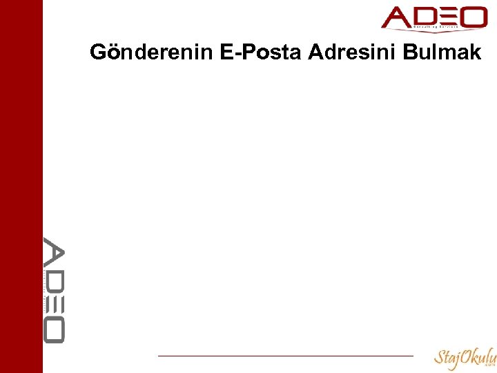 Gönderenin E-Posta Adresini Bulmak 