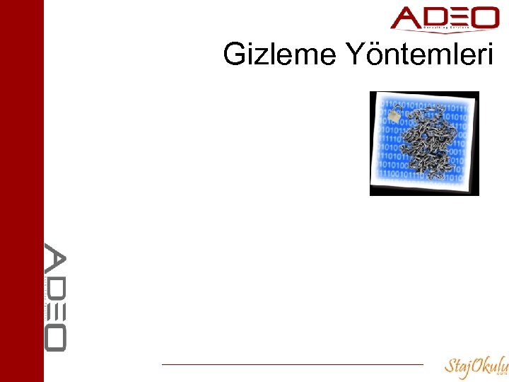Gizleme Yöntemleri 