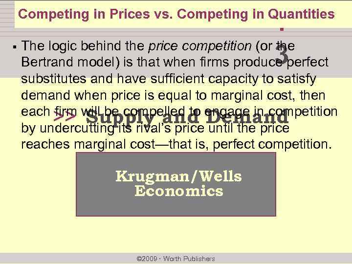 chapter: Competing in Prices vs. Competing in Quantities § The logic behind the price