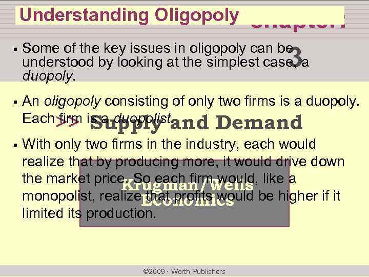 Understanding Oligopoly chapter: § Some of the key issues in oligopoly can be understood