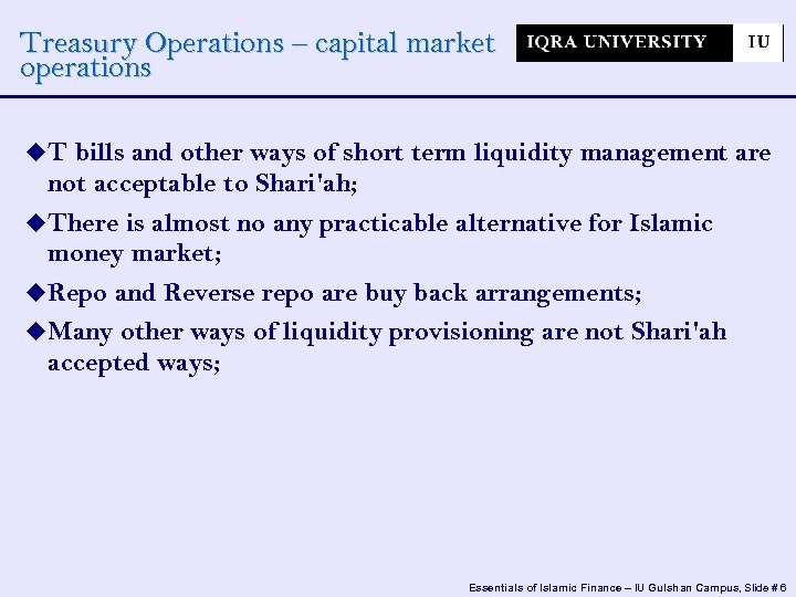 Treasury Operations – capital market operations T bills and other ways of short term
