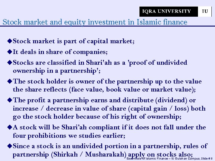 Stock market and equity investment in Islamic finance Stock market is part of capital