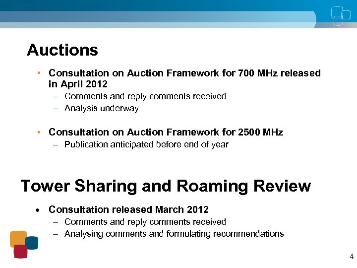 Auctions Consultation on Auction Framework for 700 MHz released in April 2012 – Comments