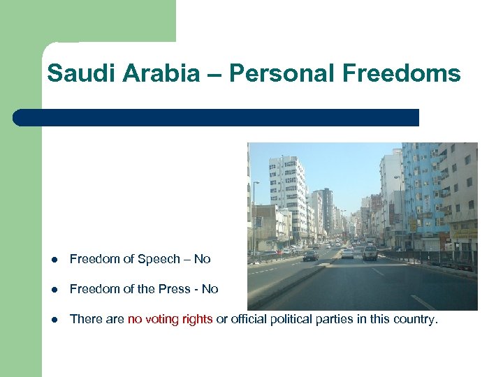 Saudi Arabia – Personal Freedoms l Freedom of Speech – No l Freedom of