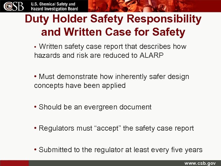 Duty Holder Safety Responsibility and Written Case for Safety Written safety case report that