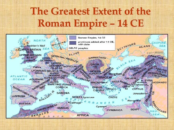 The Greatest Extent of the Roman Empire – 14 CE 