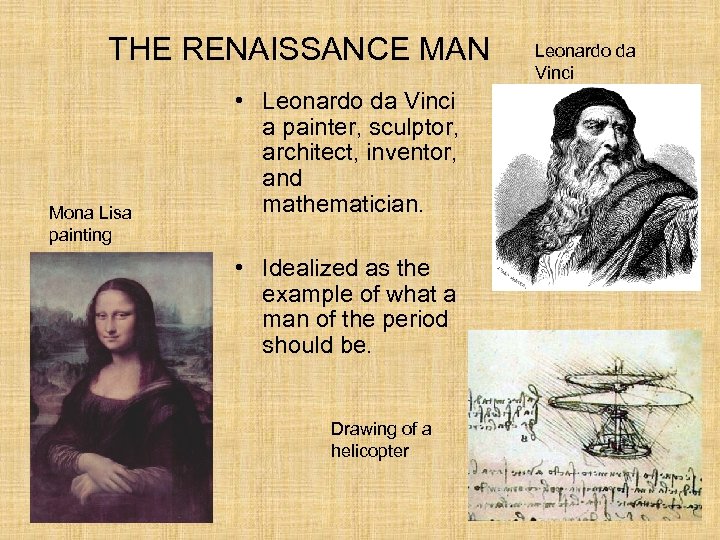 THE RENAISSANCE MAN Mona Lisa painting • Leonardo da Vinci a painter, sculptor, architect,