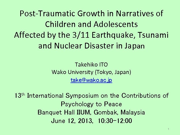 Post-Traumatic Growth in Narratives of Children and Adolescents Affected by the 3/11 Earthquake, Tsunami