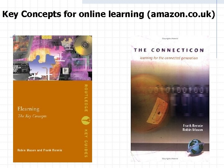 Key Concepts for online learning (amazon. co. uk) 