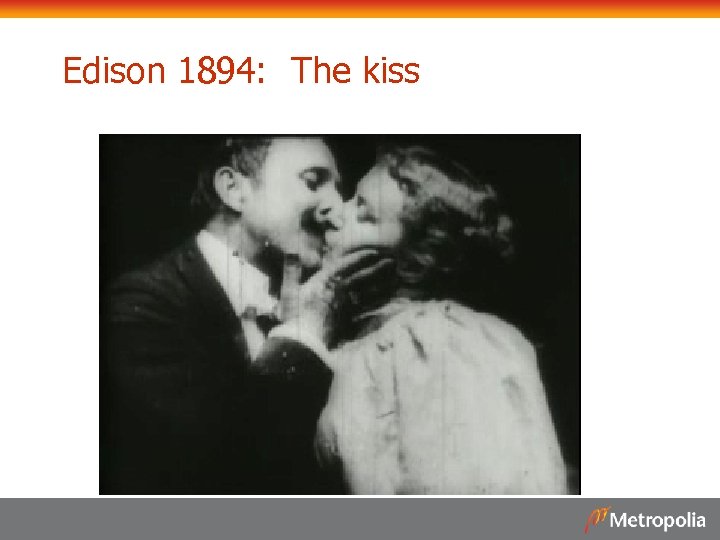 Edison 1894: The kiss 